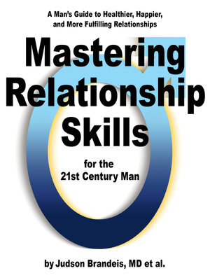 cover image of Mastering Relationship Skills for the 21st Century Man